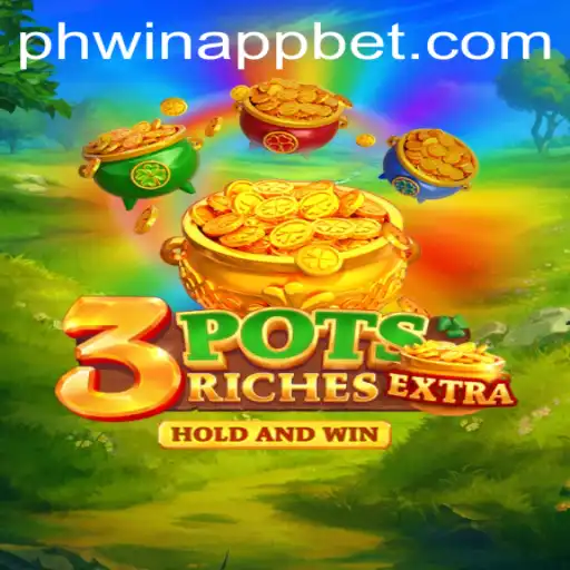 The Exciting World of 3potsExtra: A Complete Guide to Playing with the PHWin App