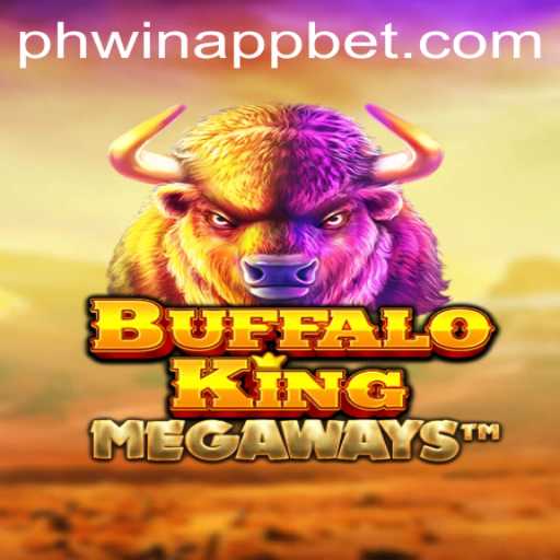 Discover the Thrills of BuffaloKing on the Phwin App