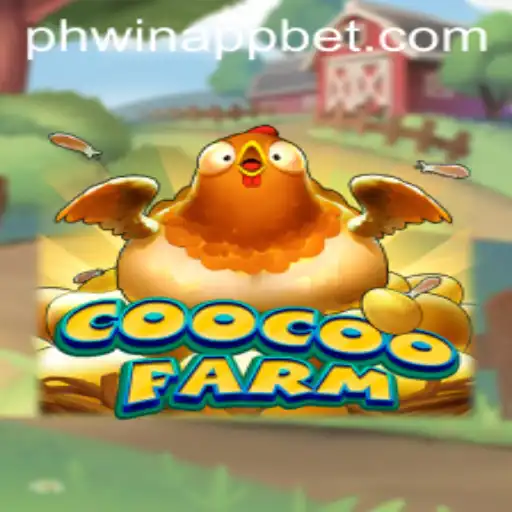 Exploring CooCooFarm: A Delightful Gaming Experience with the PHWIN App