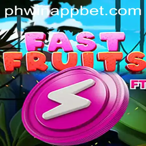 Discover the Excitement of FastFruits on the PHWIN App