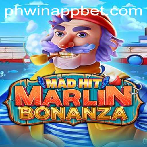 Experience the Thrill of MadHitMarlinBonanza on the phwin App