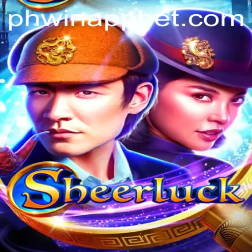 Unlocking the Mysteries of Sheerluck: A Dive into Gaming and the PHWin App