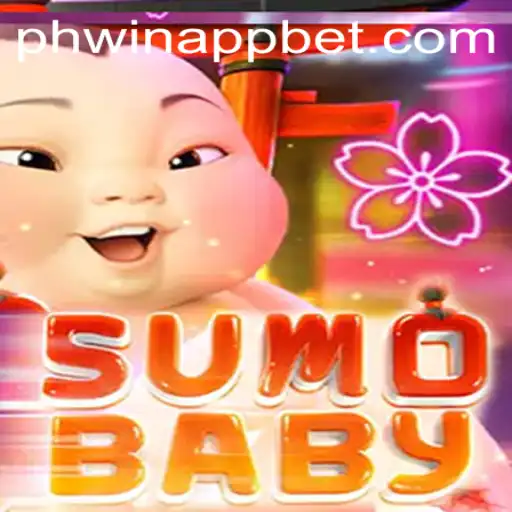 Exploring the Thrills of SumoBaby and the Influence of Phwin App
